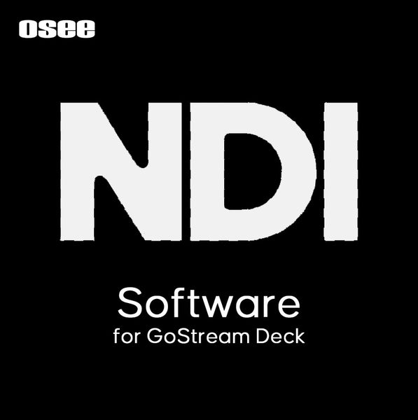 GoStream Deck NDI|HX Software – osee.tech