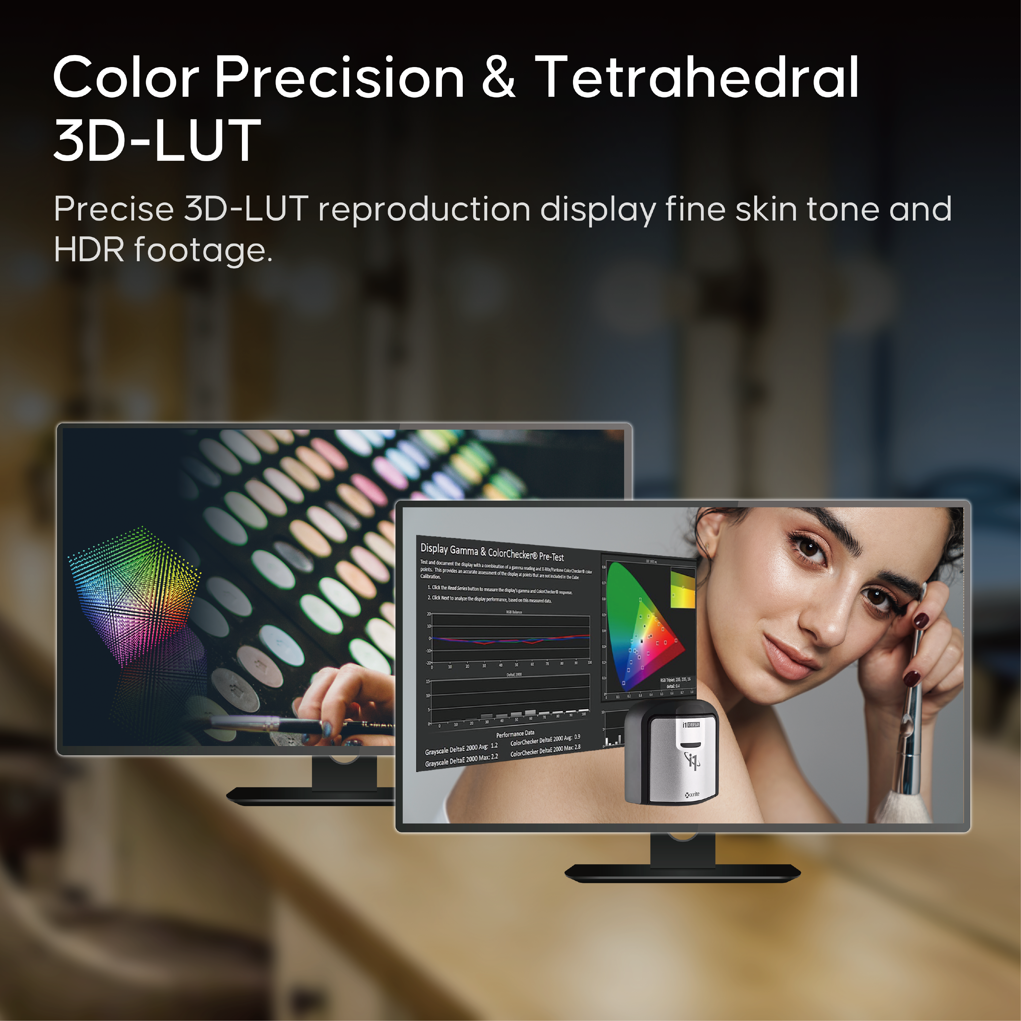 G7 Pro supports precise 3D-LUT reproduction display fine skin tone and HDR footage