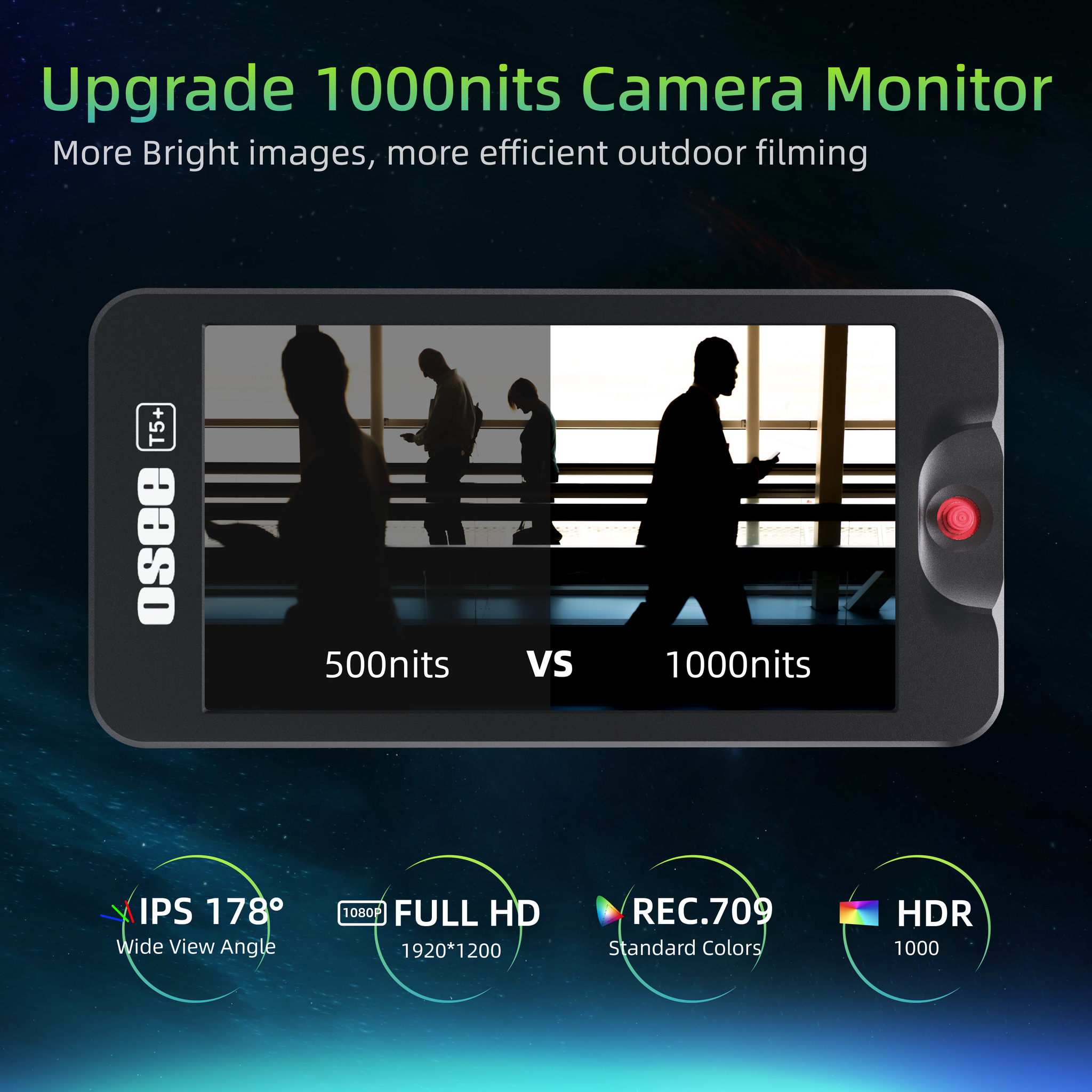 T5+ Upgrade 1000nits Camera Monitor shows more bright image